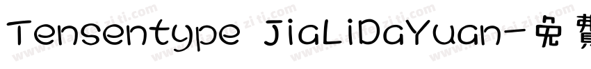 Tensentype JiaLiDaYuan字体转换